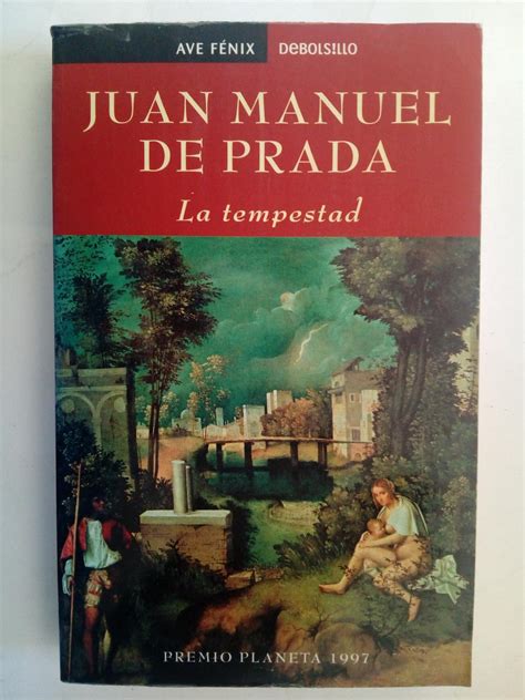 la tempesta juan manuel de prada|La tempestad : Prada, Juan Manuel de, 1970.